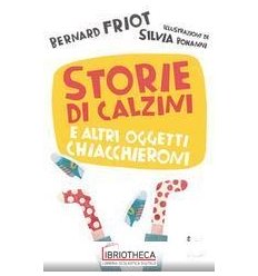 STORIE DI CALZINI E ALTRI OGGETTI CHIACC