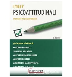 I TEST PSICOATTITUDINALI. MANUALE