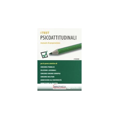 I TEST PSICOATTITUDINALI. MANUALE