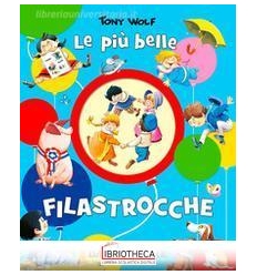 LE PIÙ BELLE FILASTROCCHE