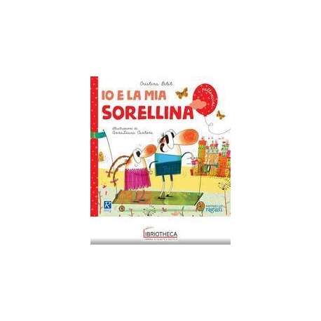 IO E LA MIA SORELLINA