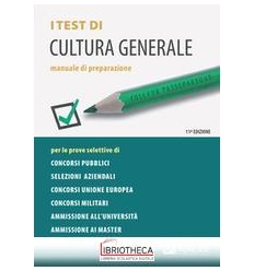 I TEST DI CULTURA GENERALE. MANUALE