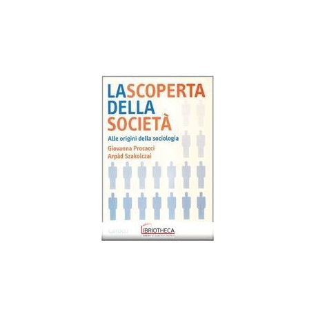 SCOPERTA DELLA SOCIETA'