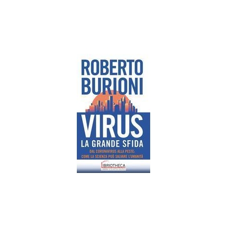 VIRUS, LA GRANDE SFIDA