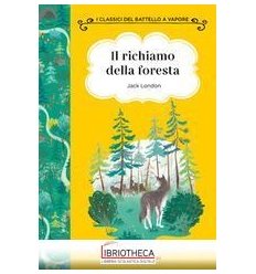 IL RICHIAMO DELLA FORESTA