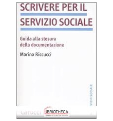 SCRIVERE PER SERVIZIO SOCIALE