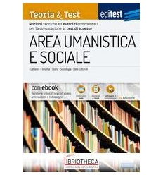 EDITEST. AREA UMANISTICA E SOCIALE. TEORIA & TEST. N