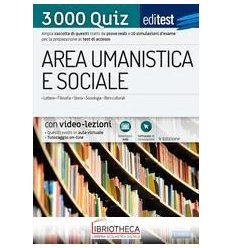 EDITEST. AREA UMANISTICA E SOCIALE. 3000 QUIZ. AMPIA