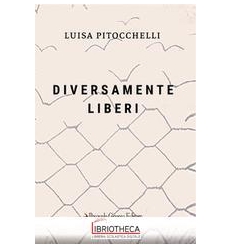 DIVERSAMENTE LIBERI