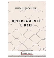 DIVERSAMENTE LIBERI