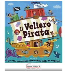 VELIERO PIRATA. GIRATROVA. EDIZ. A COLORI (IL)