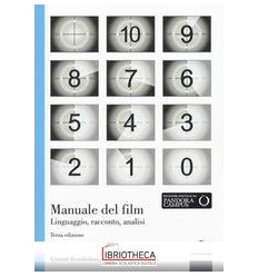 MANUALE DEL FILM. LINGUAGGIO, RACCONTO,