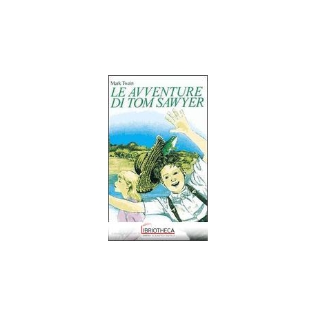 AVVENTURE DI TOM SAWYER