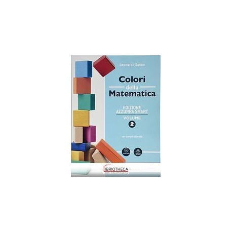 COLORI DELLA MATEMATICA ED. AZZURRA SMART 2 ED. MISTA