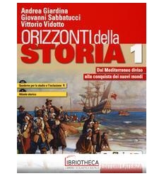 ORIZZONTI DELLA STORIA VOL I