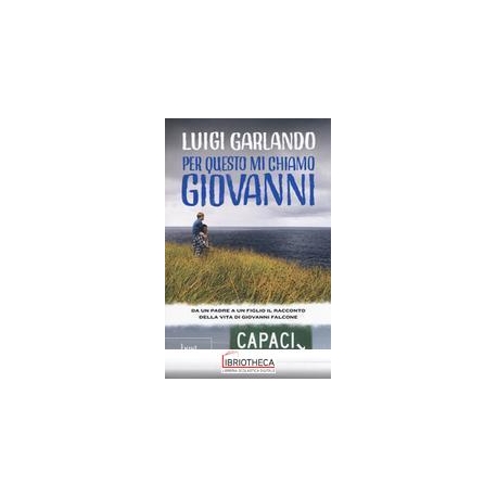 PER QUESTO MI CHIAMO GIOVANNI