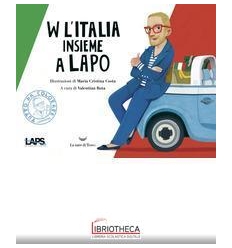 W L'ITALIA INSIEME A LAPO