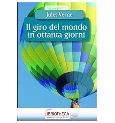 GIRO DEL MONDO IN OTTANTA GIORNI,IL