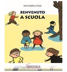 BENVENUTO A SCUOLA