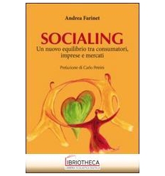 SOCIALING. UN NUOVO EQUILIBRIO TRA CONSUMATORI IMPRE