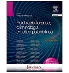 PSICHIATRIA FORENSE, CRIMINOLOGIA ED ETICA PSICHIATR