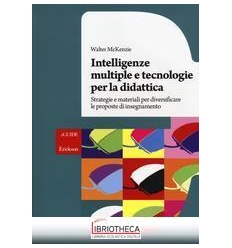 INTELLIGENZE MULTIPLE E TECNOLOGIE PER LA DIDATT.N.E