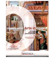 ARTE IN OPERA. PER LE SCUOLE SUPERIORI. VOL. 3