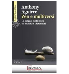 ZEN E MULTIVERSI