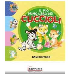 MIO PRIMO LIBRO DEI CUCCIOLI (IL)