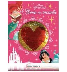 PRINCIPESSE. STORIE DA INCANTO - STORIE DA CIAK