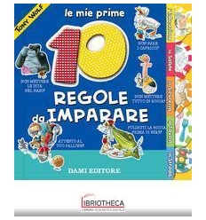 MIE PRIME 10 REGOLE IMPARARE