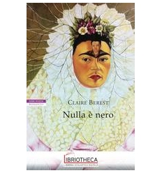 NULLA E' NERO