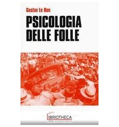 PSICOLOGIA DELLE FOLLE