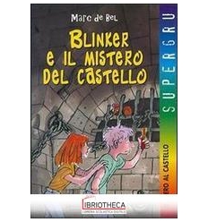 BLINKER E IL MISTERO DEL CASTELLO