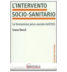 INTERVENTO SOCIO-SANITARIO. LA FORMAZIONE PSICO-SOCI