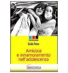 AMICIZIA E INNAMORAMENTO NELL'ADOLESCENZA