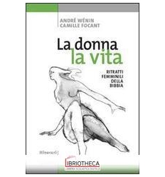 DONNA LA VITA. RITRATTI FEMMINILI