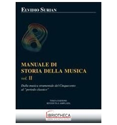 MANUALE DI STORIA DELLA MUSICA VOL 2: DALLA M...