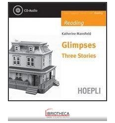 GLIMPSES THREE STORIES