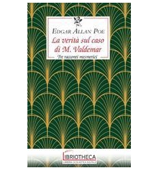 LA VERITA SUL CASO DI M.VALDEMAR