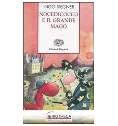 NOCEDICOCCO E IL GRANDE MAGO