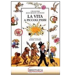 LA VITA A PICCOLI PASSI