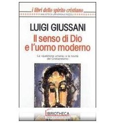 IL SENSO DI DIO E L'UOMO MODERNO