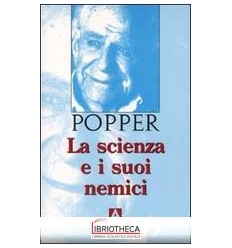 SCIENZA E I SUOI NEMICI (LA)