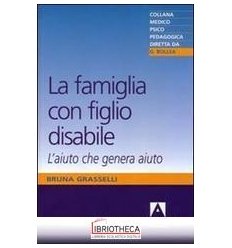 FAMIGLIA CON FIGLIO DISABILE. L'AIUTO CHE GENERA AIU