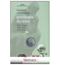 PSICOLOGIA DA TASCA. BREVE VIAGGIO NELLA STORIA DELL