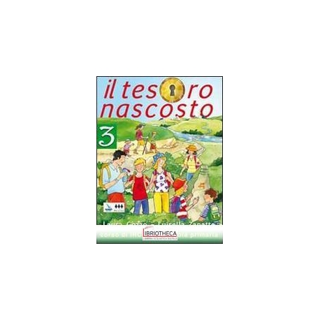 TESORO NASCOSTO. TESTO DI IRC. PER LA SCUOLA ELEMENT