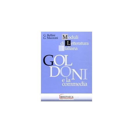 GOLDONI E LA COMMEDIA