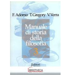 MANUALE DI STORIA DELLA FILOSOFIA. PER LE SCUOLE SUP