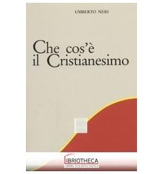 CHE COS'E' IL CRISTIANESIMO